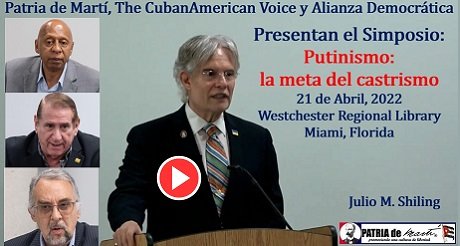 Julio M Shiling presentacion del Simposio Putinismo: La meta del castrismo