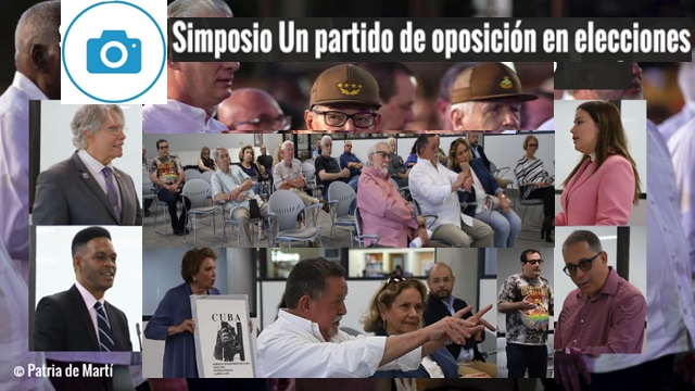 Fotos Simposio un partido de oposicion en elecciones castristas funcional o figurativo