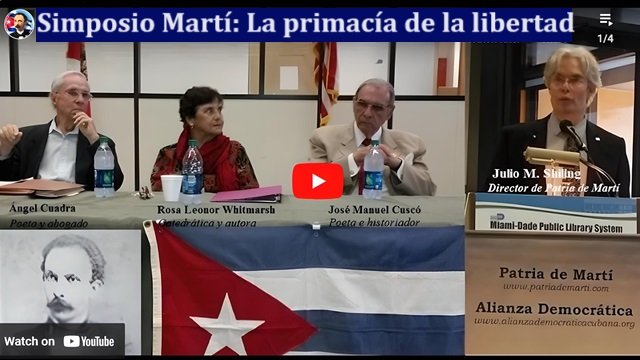 Simposio Martí: La primacia de la libertad